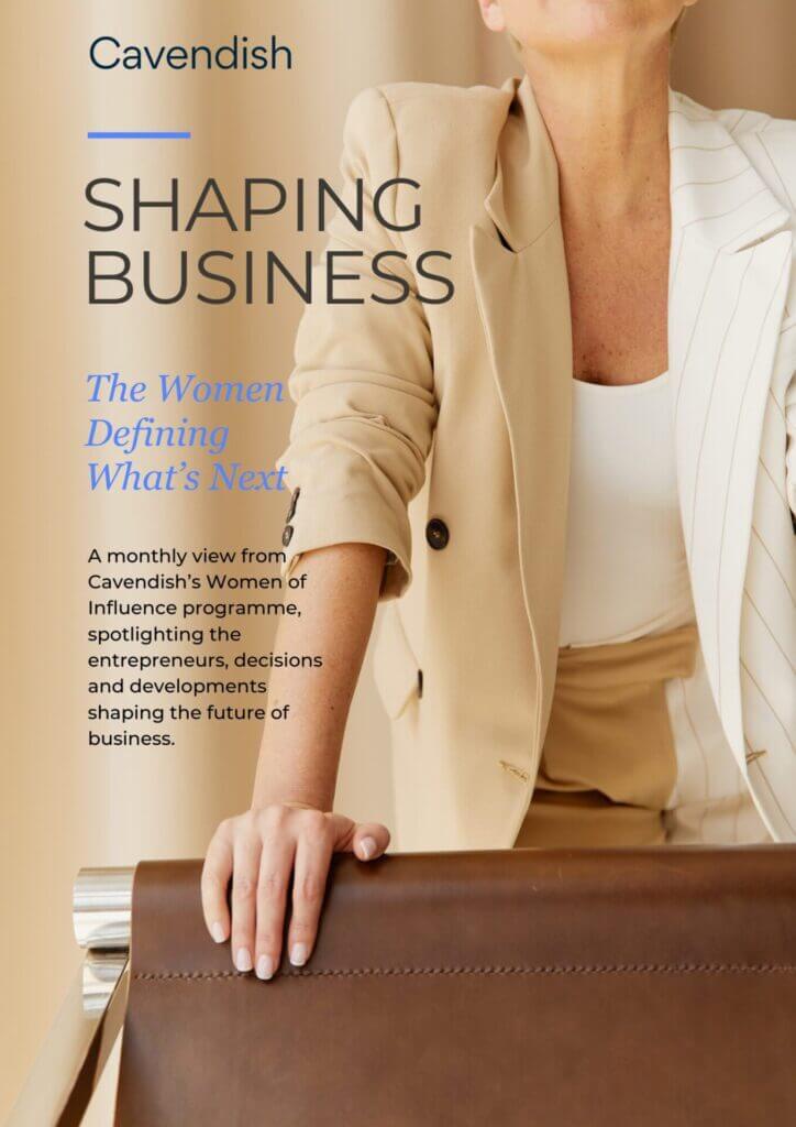 WOI - Shaping Business - Issue 1 - LInkedin - Cavendish